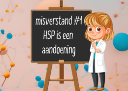 misverstand 1 hsp is een aandoening